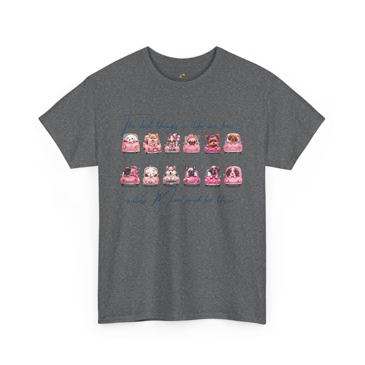 Cute Dogs Mother's Day T-Shirt, Best Things In Life Are Free, Unisex Tee, Gift For Mom, Heavy Cotton Shirt - NOTALIFY