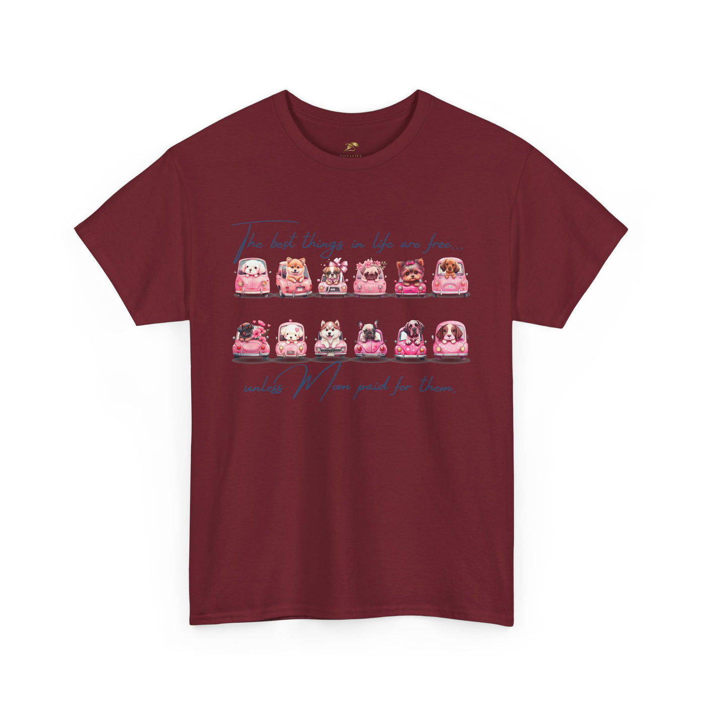 Cute Dogs Mother's Day T-Shirt, Best Things In Life Are Free, Unisex Tee, Gift For Mom, Heavy Cotton Shirt - NOTALIFY