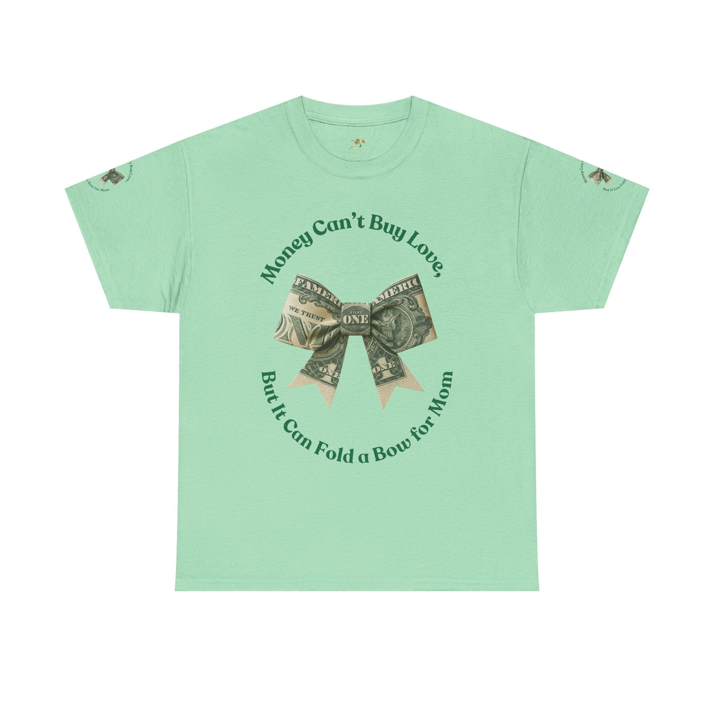Mother's Day Money Bow Unisex Tee, Love for Mom, Gift for Her, Mother's Day Shirt, Funny Mom Tee, Mom makes Money, Mom but it all for me - NOTALIFY