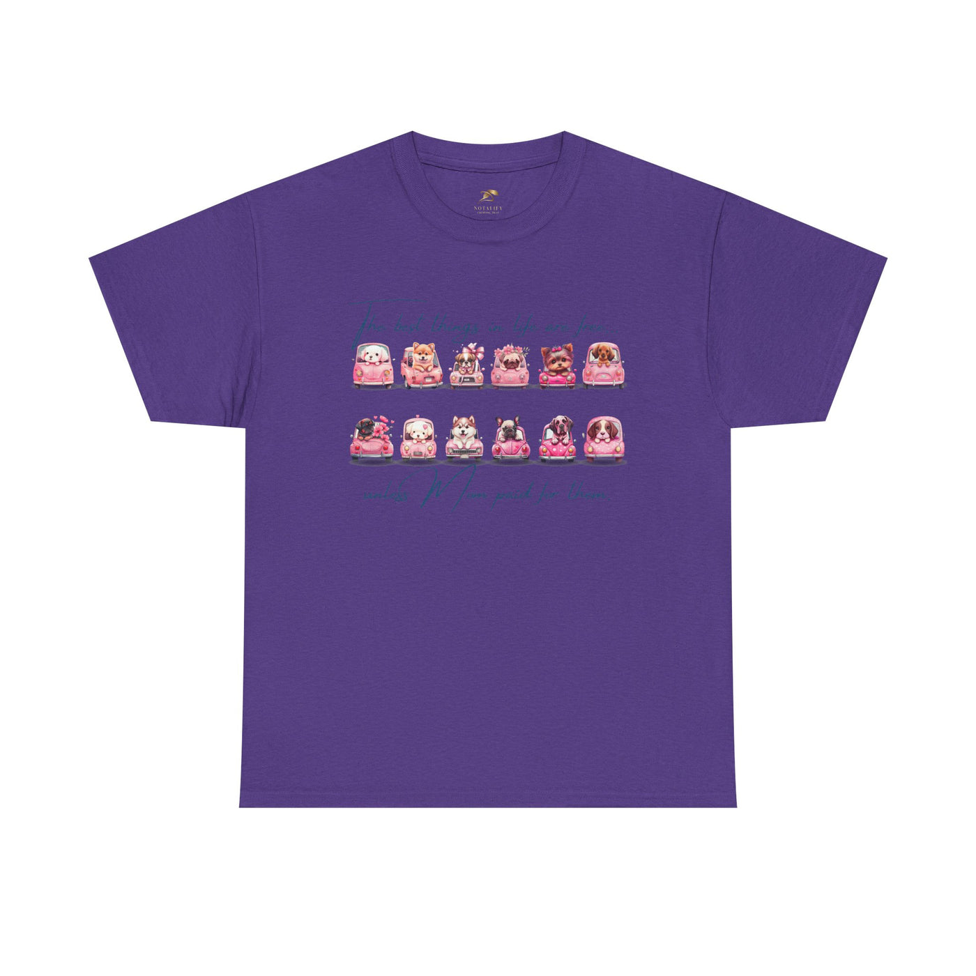 Cute Dogs Mother's Day T-Shirt, Best Things In Life Are Free, Unisex Tee, Gift For Mom, Heavy Cotton Shirt, Mother's Day Gift - NOTALIFY