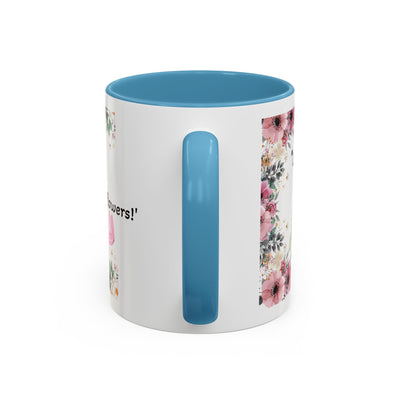 Mug, Inspirational Quote, Gift for Garden LOVERS, Wildflower Lover, Gardening Mug, Motivational Coffee Cup - NOTALIFY