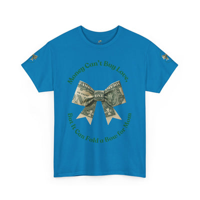 Mother's Day Money Bow Unisex Tee, Love for Mom, Gift for Her, Mother's Day Shirt, Funny Mom Tee, Mom makes Money, Mom but it all for me - NOTALIFY