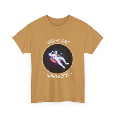 Astronaut Space Vibes Tee with galaxy graphic and "I Need My Space" text, perfect for space lovers.