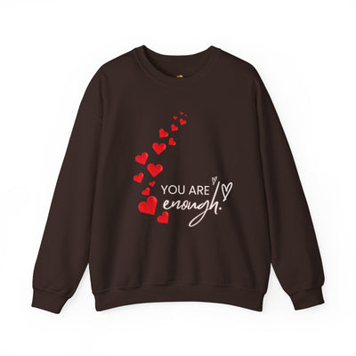 You are Enough- Hearts- Love- Unisex Sweatshirt-Gift for Him-Her-Ultim
