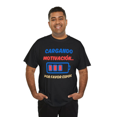 Unisex tee featuring charging battery design and Spanish phrase, "Please wait, charging motivation."