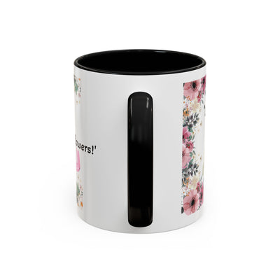 Mug, Inspirational Quote, Gift for Garden LOVERS, Wildflower Lover, Gardening Mug, Motivational Coffee Cup - NOTALIFY