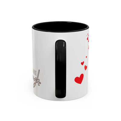 Accent Coffee Mug - You are Enough Mug - Custom Red Hearts Accent Coffee Cup Personalized Gift, Ceramic Mug, Kitchen Decor, Drinkware, Gift - NOTALIFY