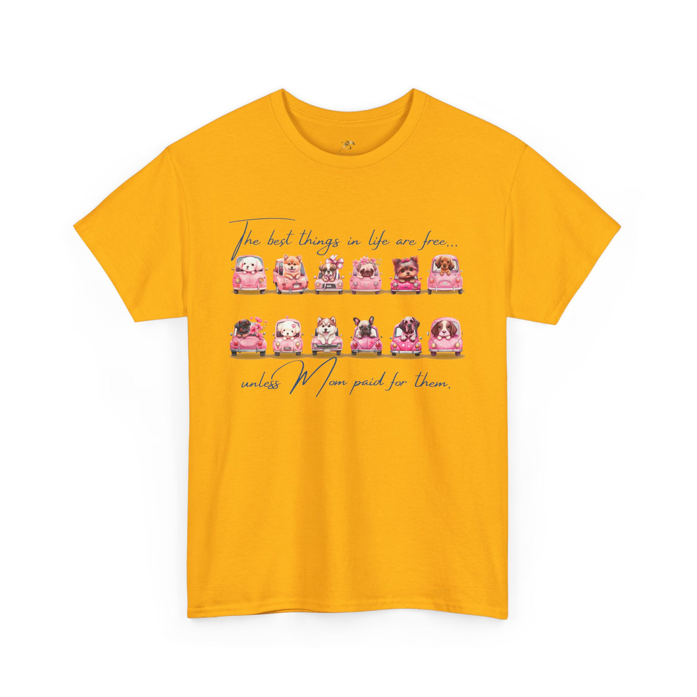 Cute Dogs Mother's Day T-Shirt, Best Things In Life Are Free, Unisex Tee, Gift For Mom, Heavy Cotton Shirt - NOTALIFY