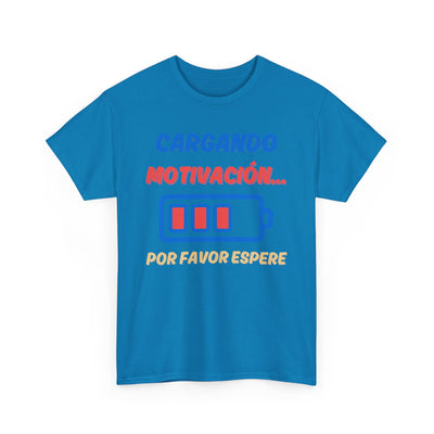 Cargando Motivación, Por Favor Espere Spanish Funny Tee | Loading Motivation Tee | Battery Graphic Shirt | Motivational Quote | Unisex Gift