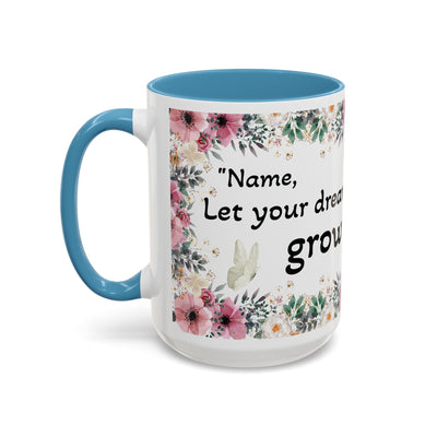 Inspirational mug with wildflower and motivational quote design, perfect gift for nature lovers.