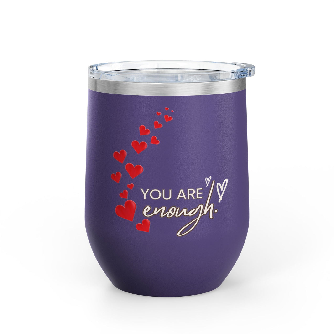 Purple stainless steel wine tumbler with "You Are Enough" affirmation and heart design.