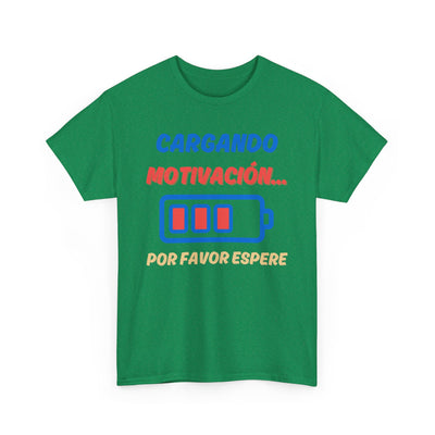 Cargando Motivación, Por Favor Espere Spanish Funny Tee | Loading Motivation Tee | Battery Graphic Shirt | Motivational Quote | Unisex Gift