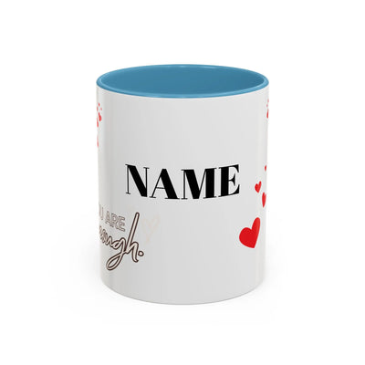 You are Enough Mug with red hearts and blue interior, personalized coffee cup, 11oz.
