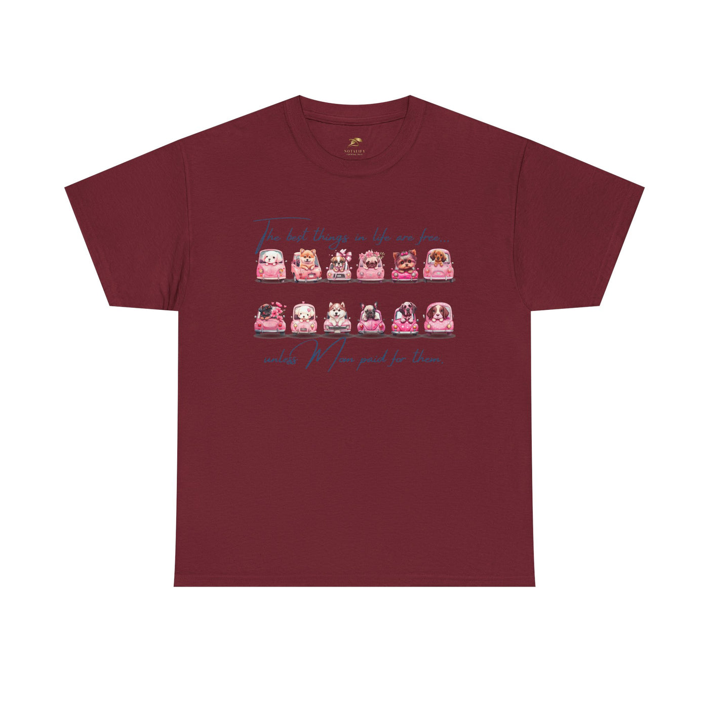 Cute Dogs Mother's Day T-Shirt, Best Things In Life Are Free, Unisex Tee, Gift For Mom, Heavy Cotton Shirt - NOTALIFY