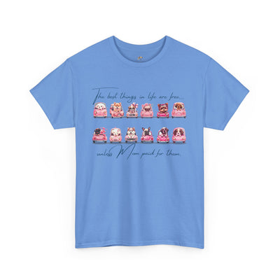 Cute Dogs Mother's Day T-Shirt, Best Things In Life Are Free, Unisex Tee, Gift For Mom, Heavy Cotton Shirt - NOTALIFY