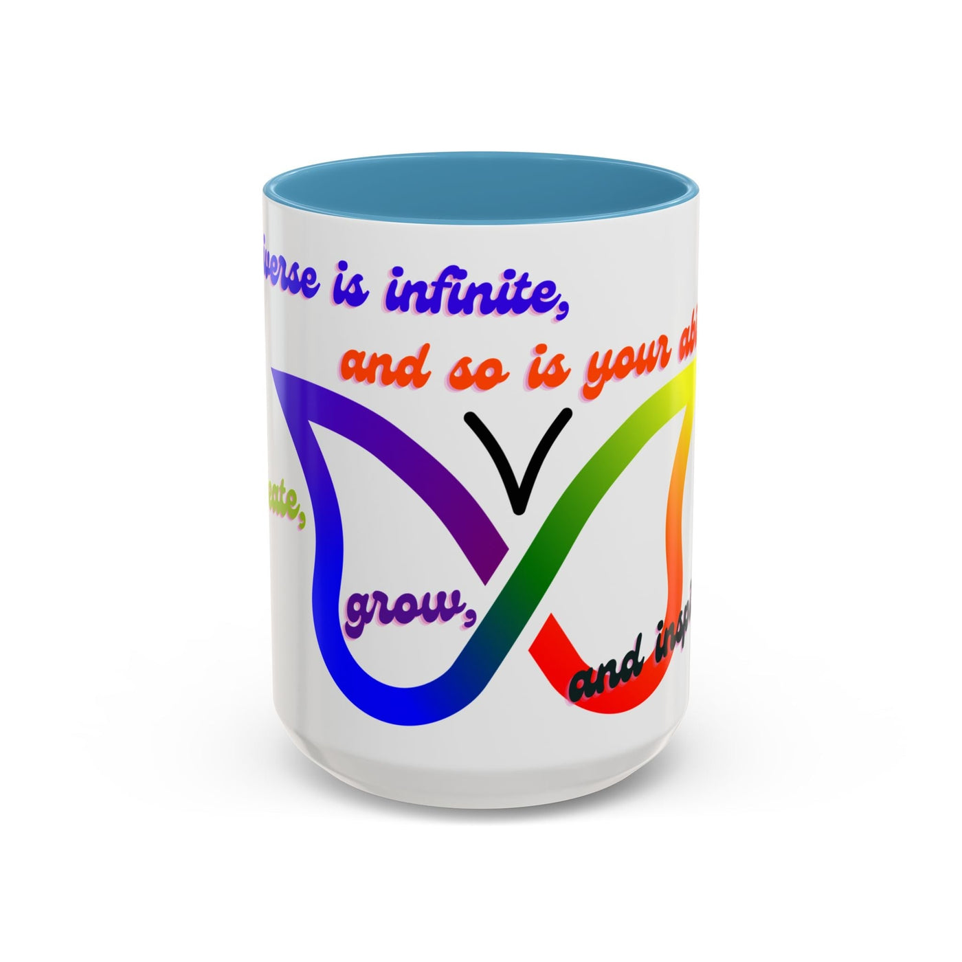 Infinity Butterfly Mug with motivational quote, vibrant colors, 11oz and 15oz sizes, universe theme gift for inspiration and growth.