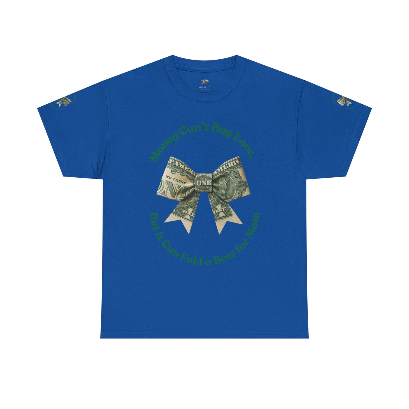 Mother's Day Money Bow Unisex Tee, Love for Mom, Gift for Her, Mother's Day Shirt, Funny Mom Tee, Mom makes Money, Mom but it all for me - NOTALIFY