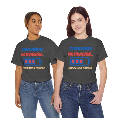 Unisex heavy cotton tee with "please wait charging motivation" Spanish phrase, battery loading graphic.