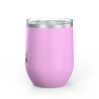 Pink Positive Affirmation Wine Tumbler, 12oz, Stainless Steel Insulated, Leak-Proof Lid.