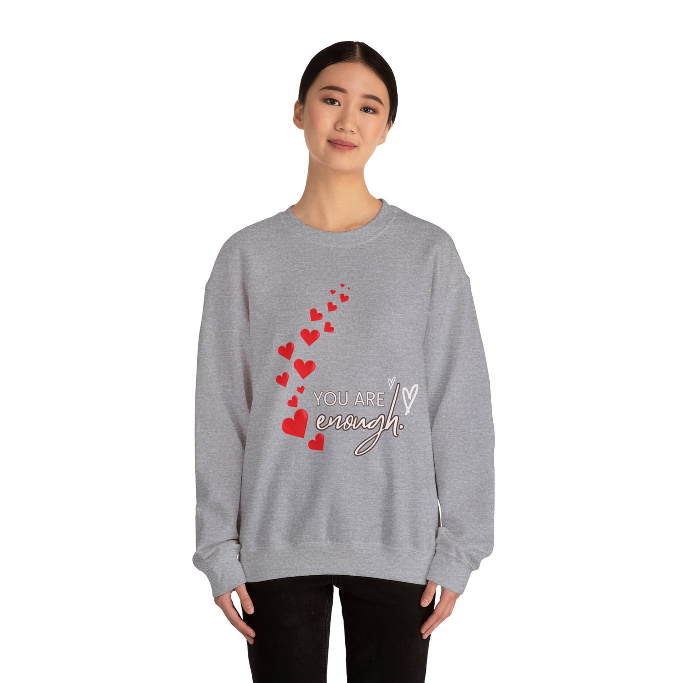 You are Enough- Hearts- Love- Unisex Sweatshirt-Gift for Him-Her-Ultim