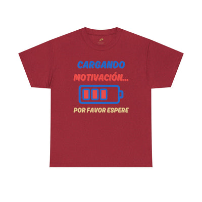 Cargando Motivación, Por Favor Espere Spanish Funny Tee | Loading Motivation Tee | Battery Graphic Shirt | Motivational Quote | Unisex Gift