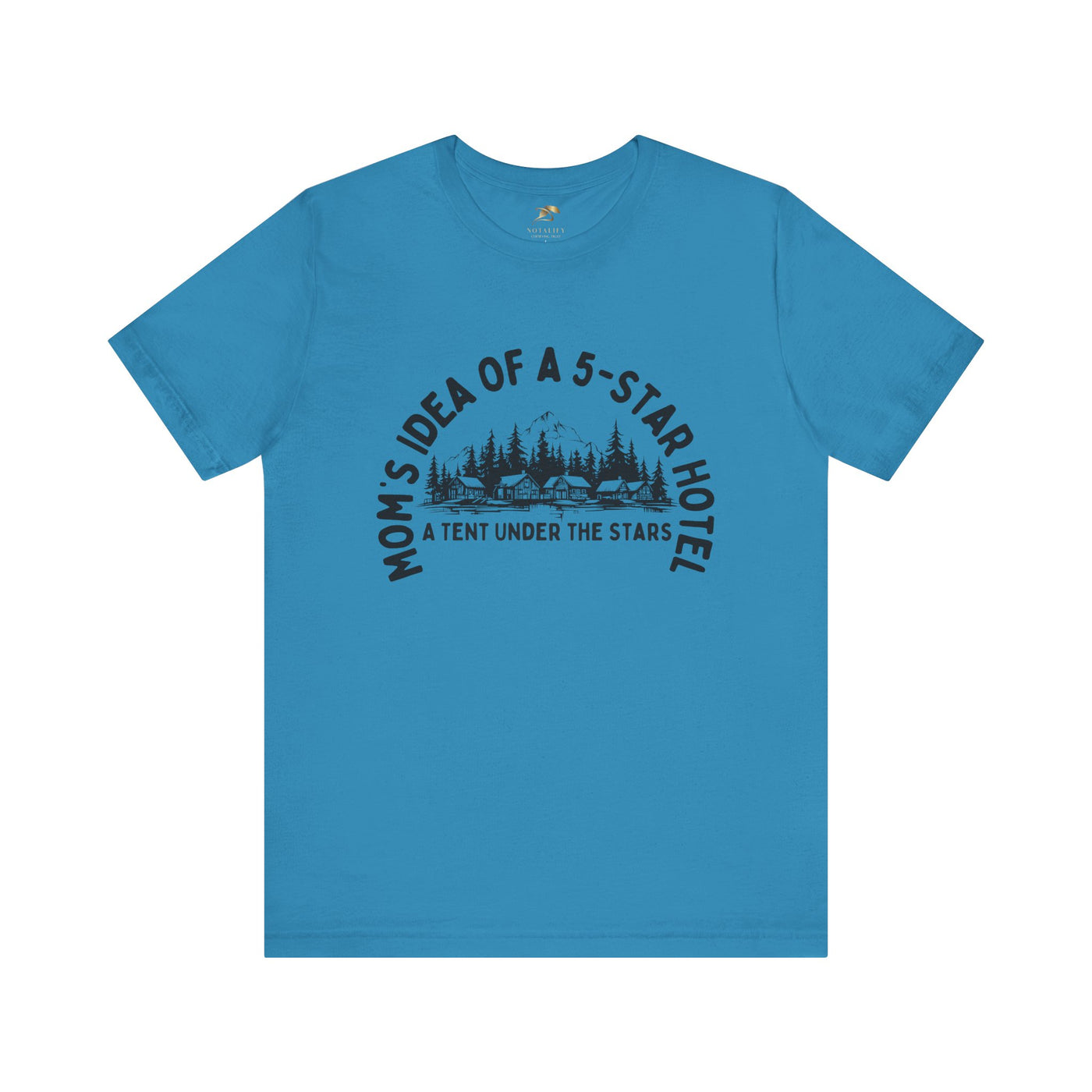 Nature Lover Unisex Tee, Mom's 5-Star Hotel Camping Shirt, Adventure Apparel, Family Camping Gear, Fun Outdoor Gift, Comfortable Shirts, MOM - NOTALIFY