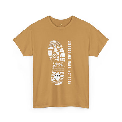 Legends Are Made Not Born Dad Shirt | Fathers Day Gift | Inspirational Daddy T-Shirt | Legendary Dad Tee | Gift for Father Husband Grandpa