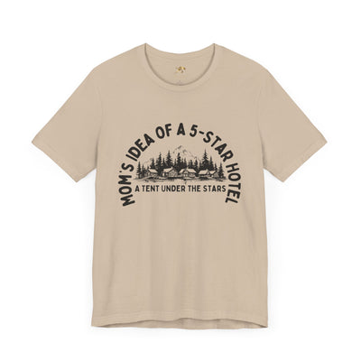Nature Lover Unisex Tee, Mom's 5-Star Hotel Camping Shirt, Adventure Apparel, Family Camping Gear, Fun Outdoor Gift, Comfortable Shirts, MOM - NOTALIFY