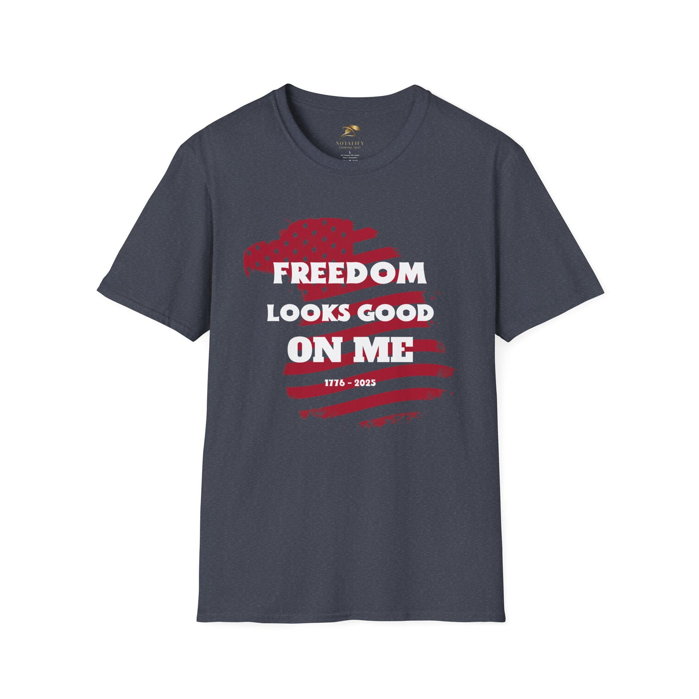 Unisex Patriotic Party Tee with "Freedom Looks Good On Me" design for Independence Day celebrations.
