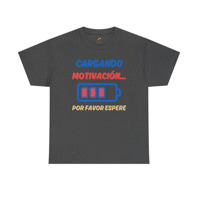 Cargando Motivación, Por Favor Espere Spanish Funny Tee | Loading Motivation Tee | Battery Graphic Shirt | Motivational Quote | Unisex Gift