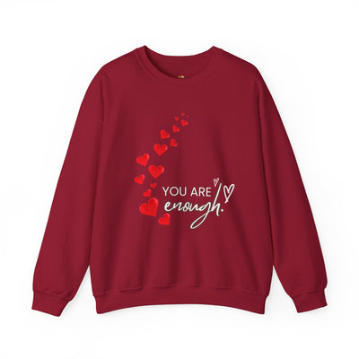 You are Enough- Hearts- Love- Unisex Sweatshirt-Gift for Him-Her-Ultim