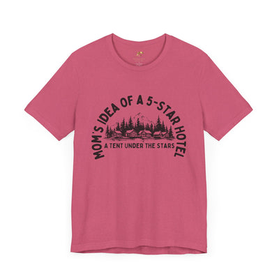 Nature Lover Unisex Tee, Mom's 5-Star Hotel Camping Shirt, Adventure Apparel, Family Camping Gear, Fun Outdoor Gift, Comfortable Shirts, MOM - NOTALIFY