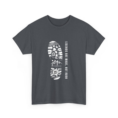 Unisex heavy cotton tee with "Legends are made NOT BORN" graphic.