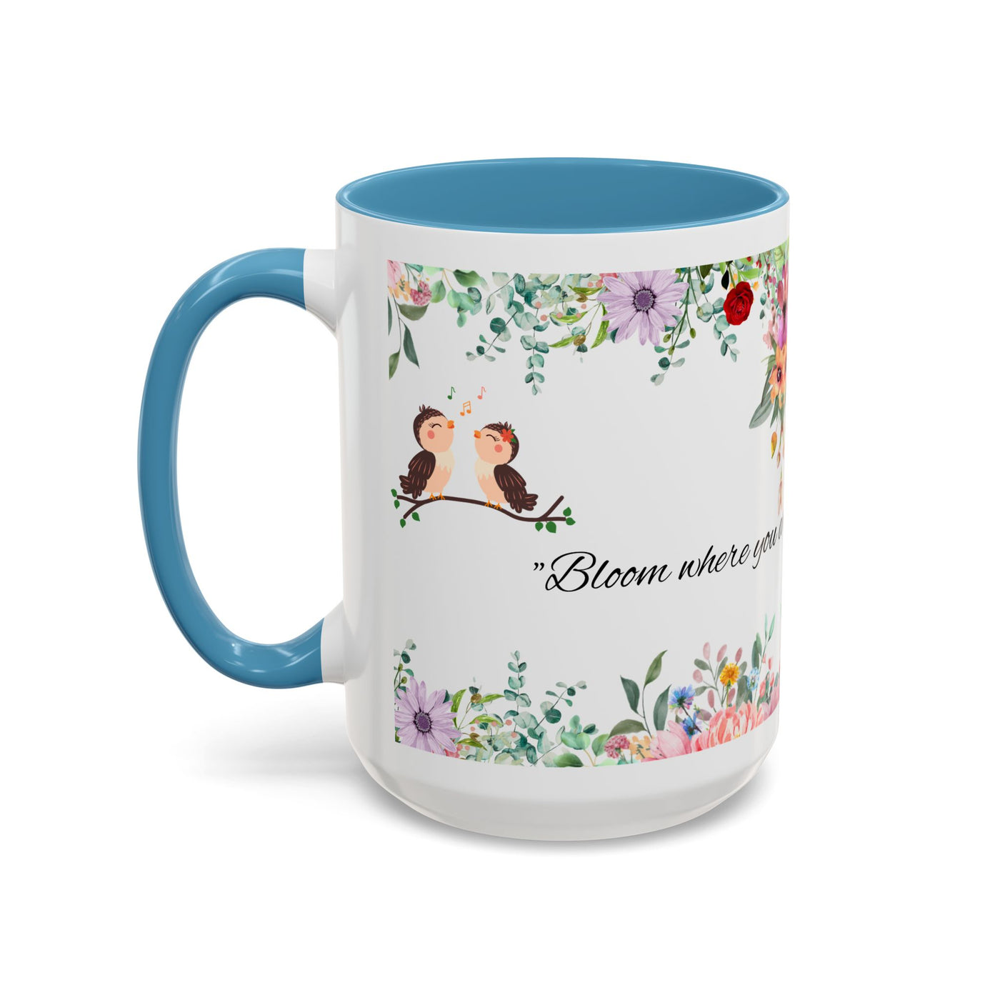 Mug, Inspirational Ceramic Cup w/ Flower Design, Bloom where you are planted, Gift for her/him, Quote Tea Mug, Home Office Decor, - NOTALIFY