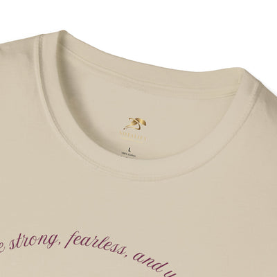 Empowering Unisex T-Shirt - Strong Fearless Unstoppable Motivational Tee for Women - NOTALIFY