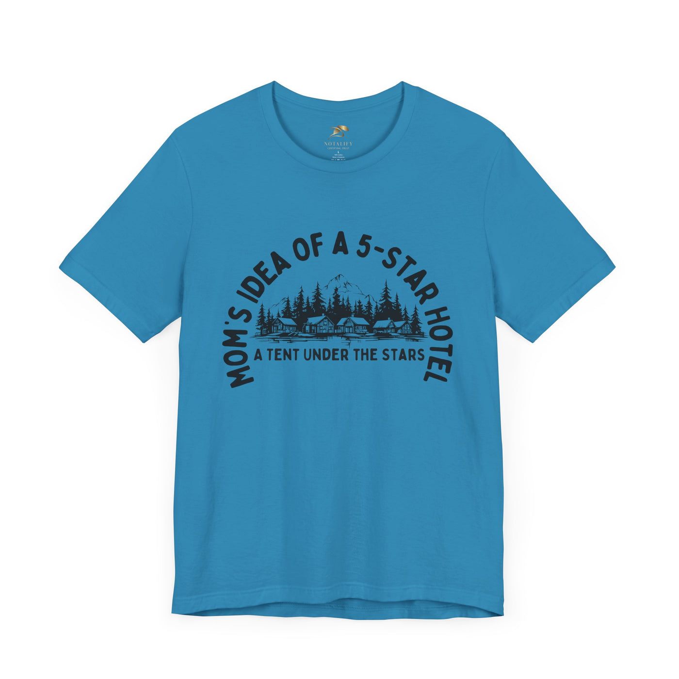 Nature Lover Unisex Tee, Mom's 5-Star Hotel Camping Shirt, Adventure Apparel, Family Camping Gear, Fun Outdoor Gift, Comfortable Shirts, MOM - NOTALIFY