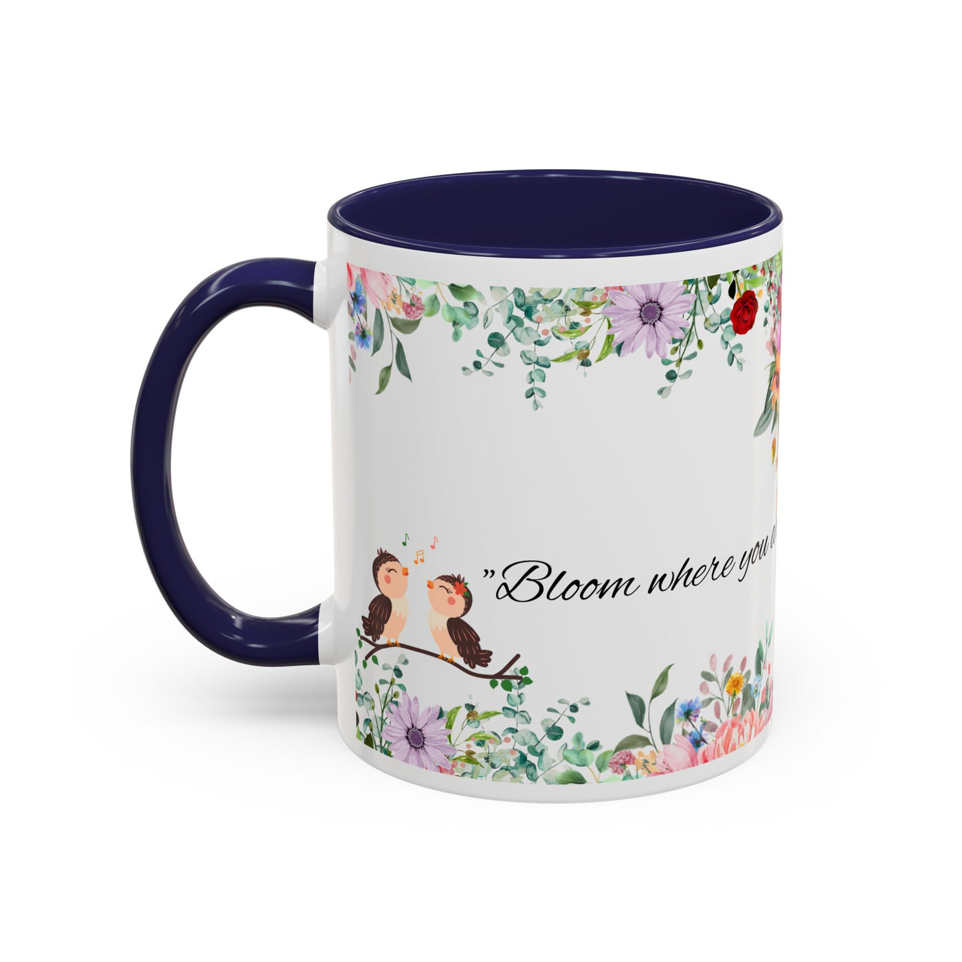 Mug, Inspirational Ceramic Cup w/ Flower Design, Bloom where you are planted, Gift for her/him, Quote Tea Mug, Home Office Decor, - NOTALIFY