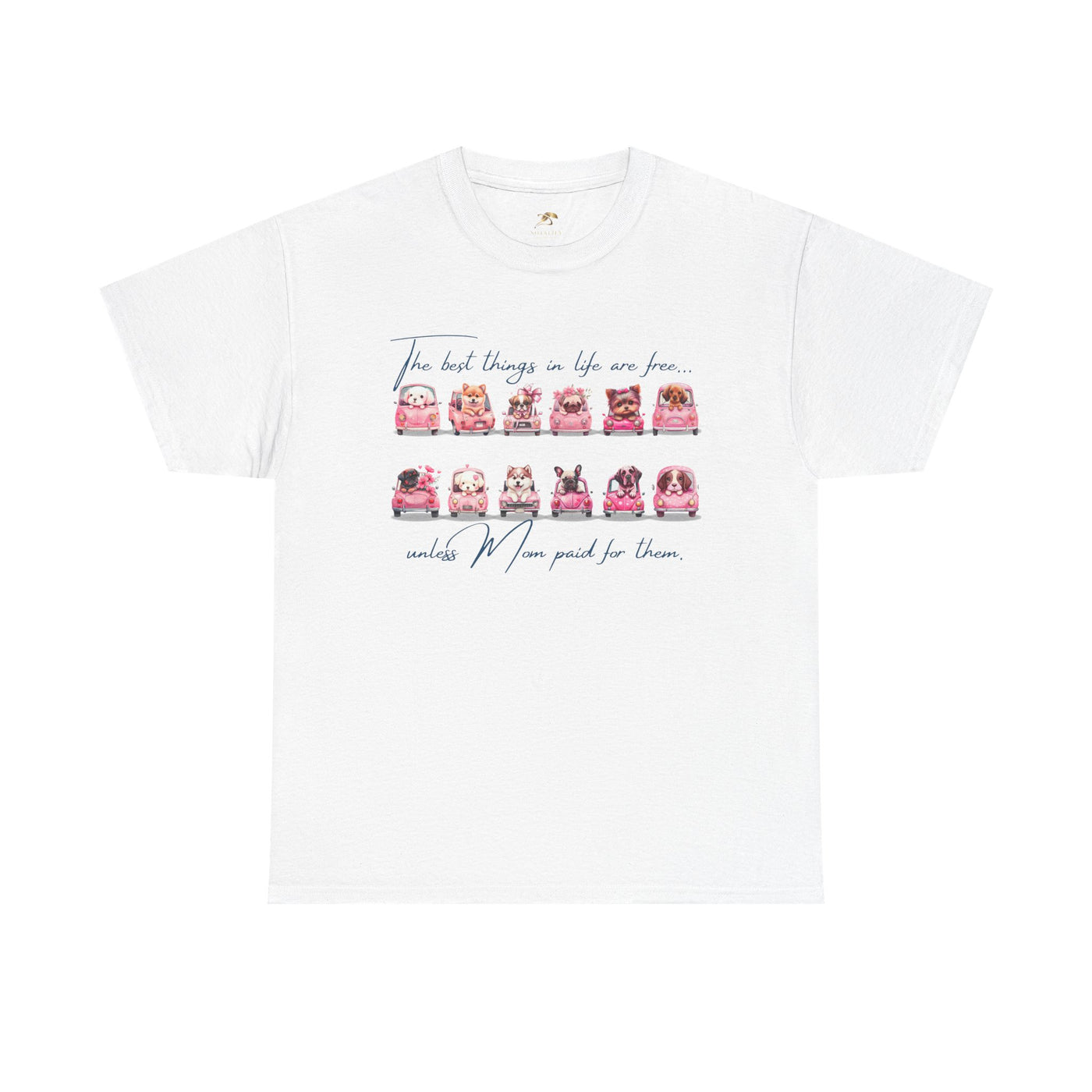 Cute Dogs Mother's Day T-Shirt, Best Things In Life Are Free, Unisex Tee, Gift For Mom, Heavy Cotton Shirt, Mother's Day Gift - NOTALIFY