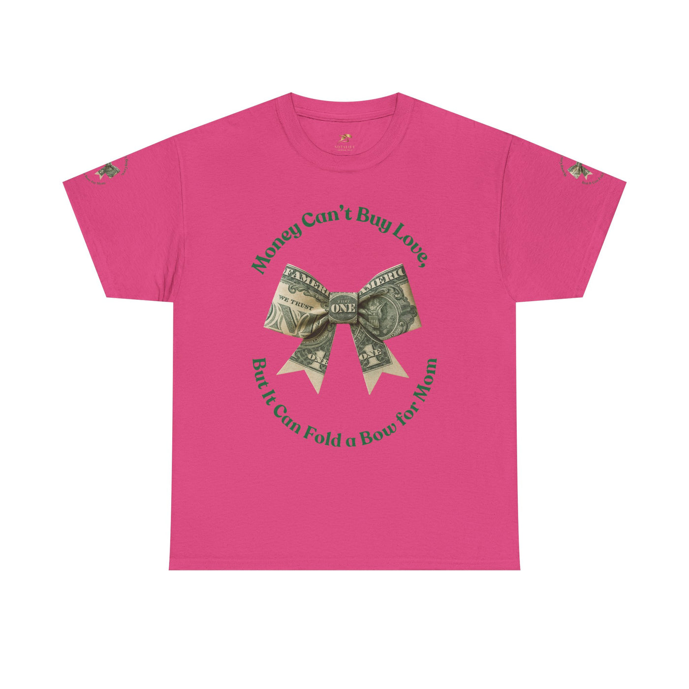 Mother's Day Money Bow Unisex Tee, Love for Mom, Gift for Her, Mother's Day Shirt, Funny Mom Tee, Mom makes Money, Mom but it all for me - NOTALIFY