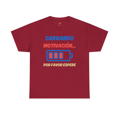 Cargando Motivación, Por Favor Espere Spanish Funny Tee | Loading Motivation Tee | Battery Graphic Shirt | Motivational Quote | Unisex Gift