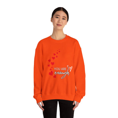 You are Enough- Hearts- Love- Unisex Sweatshirt-Gift for Him-Her-Ultim