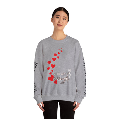 You are Enough Hearts Love Sweatshirt - Unisex Heavy Blend Crewneck, Gift for Him Her, Ultimate Comfort, Every Season, Unisex Sweatshirt - NOTALIFY