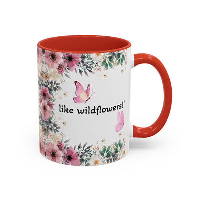 Inspirational quote mug with wildflower design, ideal for garden lovers.
