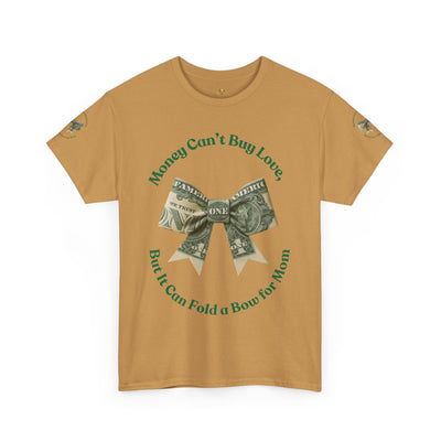 Mother's Day Money Bow Unisex Tee, Love for Mom, Gift for Her, Mother's Day Shirt, Funny Mom Tee, Mom makes Money, Mom but it all for me - NOTALIFY