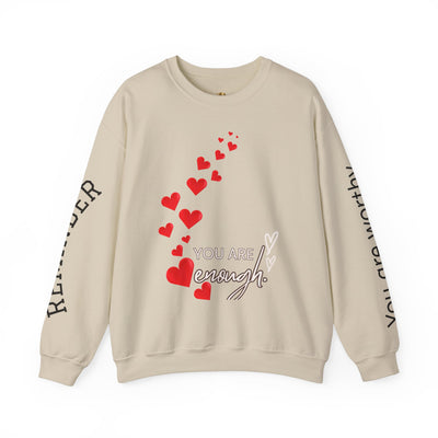 You are Enough Hearts Love Sweatshirt - Unisex Heavy Blend Crewneck, Gift for Him Her, Ultimate Comfort, Every Season, Unisex Sweatshirt - NOTALIFY