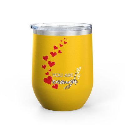 Positive affirmation wine tumbler, 12oz stainless steel with "You're enough" design.