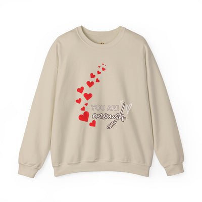 You are Enough- Hearts- Love- Unisex Sweatshirt-Gift for Him-Her-Ultim