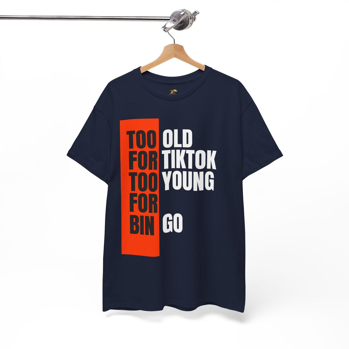 Funny "Too Old for TikTok, Too Young for Bingo" t-shirt with bold black, white, and orange text, perfect for Gen X and Millennials.