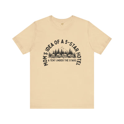 Nature Lover Unisex Tee, Mom's 5-Star Hotel Camping Shirt, Adventure Apparel, Family Camping Gear, Fun Outdoor Gift, Comfortable Shirts, MOM - NOTALIFY