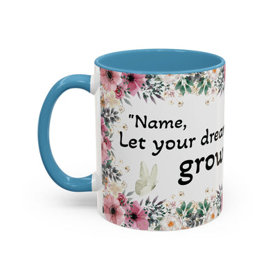 Inspirational quote mug with floral design, perfect gift for garden and wildflower lovers.